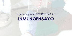 Optimizar tu inmunoensayo